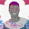 CALEB MELO - Fela - Single
